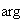 $\arg $